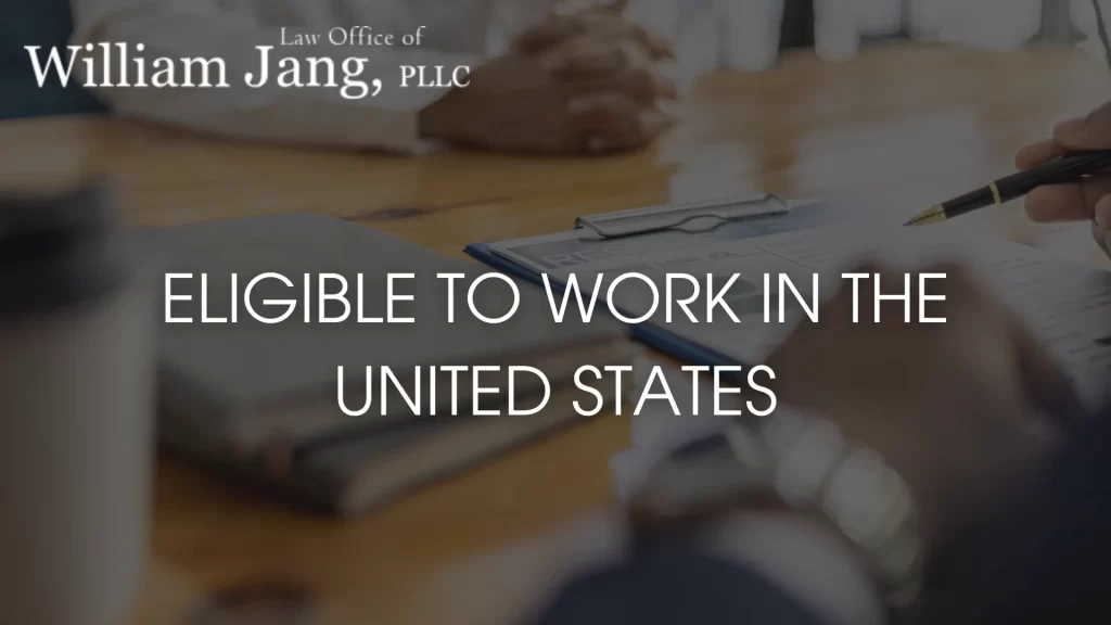 ELIGIBLE TO WORK IN THE UNITED STATES