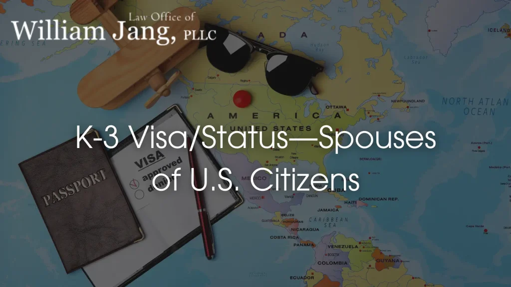K-3 Visa_Status—Spouses of U.S. Citizens image